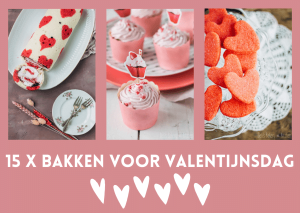 15 X Bakken Voor Valentijnsdag Deb S Bakery Kitchen